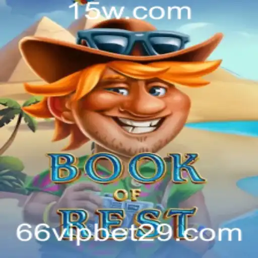 66vip bet | Descubra a Aventura Mística de BookofRest com 66vip Bet