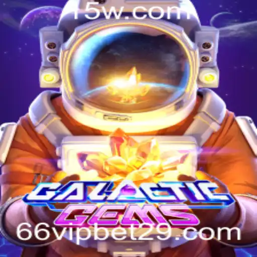 Explorando o Jogo GalacticGems e Sua Nova Parceria com 66vip bet