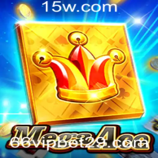 66vip bet | MegaAce: O Novo Fenômeno dos Jogos de Cartas