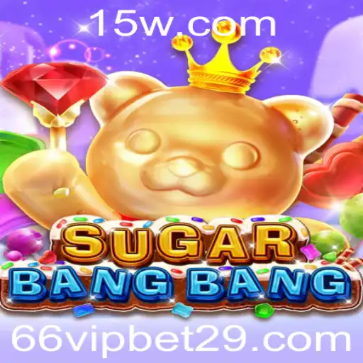 Descubra o Fascinante Mundo de SUGARBANGBANG: O Jogo que Está Conquistando o Mundo do 66vip Bet